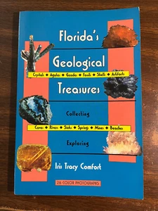 Florida's Geological Treasures by Comfort, Iris Tracy. Collecting, Exploring,etc - Imagen 1 de 1