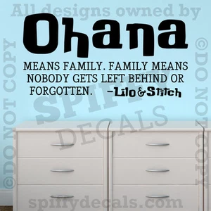 OHANA MEANS FAMILY LILO AND STITCH DISNEY Quote Vinyl Wall Decal Decor Sticker - Picture 1 of 3