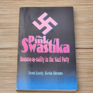 1995 1ST Edition PINK SWASTIKA: Homosexuality in the Nazi Party By Scott Lively - Picture 1 of 13