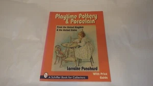 Playtime Pottery and Porcelain : From the United Kingdom and the United States - Picture 1 of 4