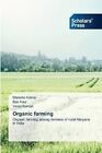 Organic farming by Kadian 9786205521953 | Brand New | Free UK Shipping