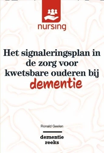 Ronald Geelen Het signaleringsplan in de zorg voor kwets (Paperback) (UK IMPORT) - Image 1 of 1