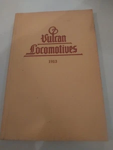 Vulcan Lokomotiven 1913 von Samuel T. Nicholson 1980 Nachdruck (limitiert auf 500) - Bild 1 von 8