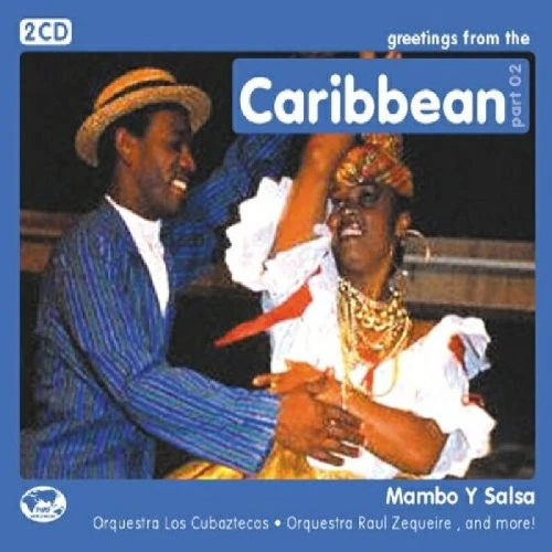 Various - Greetings From The Caribbean Part 02 - Mambo Y Salsa | CD - Bild 1 von 1