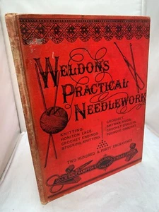 Weldon’s Practical Needlework - Vol 13 1890s - Illustrated HB - Bild 1 von 8