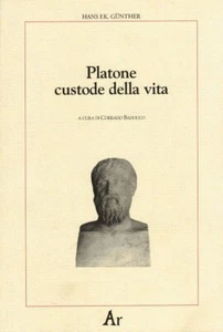 Gunther Hans F. K. - Platone Custode Della Vita - Foto 1 di 1