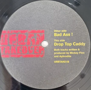 Mickey Finn & Aphrodite - Bad Ass! / Drop Top Caddy 12" Vinyl 1996 URBTAKE1 - Bild 1 von 3