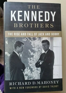 The Kennedy Brothers: The Rise and Fall of Jack and Bobby ISBN: 9781606714386 HC - Picture 1 of 3