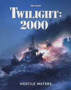 Hostile Waters (Twilight 2000) - Bild 1 von 1