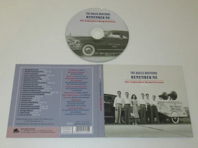The Bailes Brothers ‎–Remember Me: The Legendary King Sessions 1946/BCD 17132 AH - Bild 1 von 3
