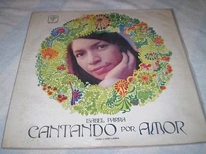 Isabel Parra Cantando Por Amor LP 1969 Chiliean Import RARE - Picture 1 of 2