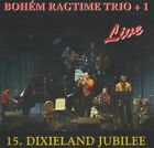 Bohem Ragtime Trio + 1 15. Dixieland Jubilee 2011 Live Vol. 51 CD