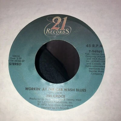 jim croce workin at the car wash blues / 21 records 45rpm vinyl single  - Image 1 of 2