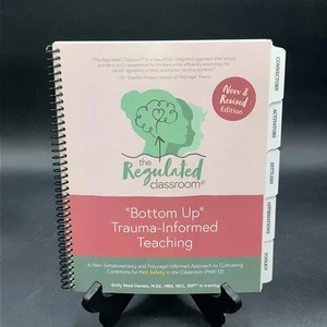 Das geregelte Klassenzimmer: "Bottom Up" Trauma-informierter Unterricht neue & überarbeitete Ausgabe - Bild 1 von 4