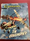 COMMANDO WAR STORIES IN PICTUES ISSUE 650 ? The Tin Grasshopper?