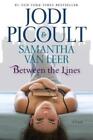 Jodi Picoult Samantha Van Leer Between the Lines (Tascabile)