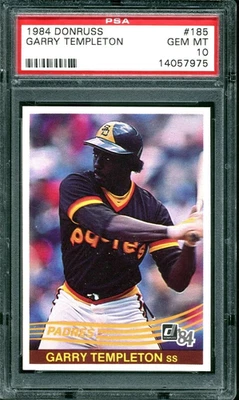 1984 DONRUSS GARRY TEMPLETON #185 SAN DIEGO PADRES PSA 10 - Image 1 of 2