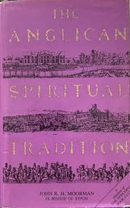 Anglikanische spirituelle Tradition von John R. Moorman (1985, Taschenbuch) - Bild 1 von 2