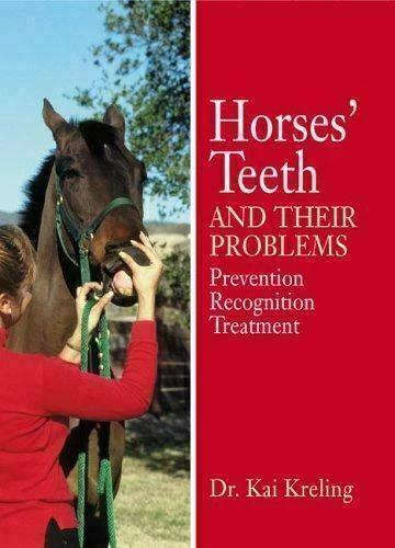 Horses' Teeth and Their Problems: Dr. Kai Kreling Out of Print Brand New - Image 1 of 1