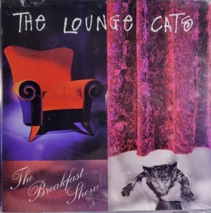 Lounge Cats The Breakfast Show CD *SEALED* 1996 Canada - Picture 1 of 1