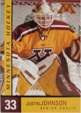 Justin Johnson - 2004-05 Minnesota Golden Gophers - Card # 14 - Senior Goalie