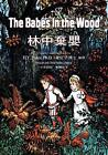 The Babes in the Wood (Traditional Chinese): 01 Paperback B&w by Anonymous (Chin