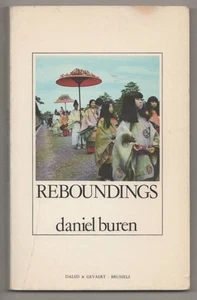 Daniel BUREN / REBOUNDINGS 1st Edition 1977 #192064 - Bild 1 von 1
