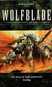Wolfblade: A Space Wolf Novel (Warhammer 40,000) 1st print - Picture 1 of 2