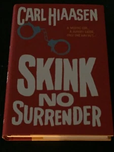 SKINK NO SURRENDER by Carl Hiaasen (Smaller Hardcover, 2014) FIRST EDITION - Imagen 1 de 2
