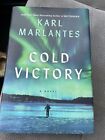 Cold Victory, Hardcover By Marlantes, Karl, Brand New, Free Shipping In The Us