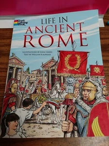 Dover History Coloring Book Ser.: Life in Ancient Rome by John Green and... - Picture 1 of 2