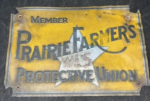 Vintage Prairie Farmer’s Protective Union Member Sign 9” X 6” @3 - Bild 1 von 6