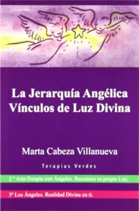 Jerarquia Angelica, La. Vinculos De Luz Divina_Marta Cabe_libro + DVD_New Sealed - Imagen 1 de 1