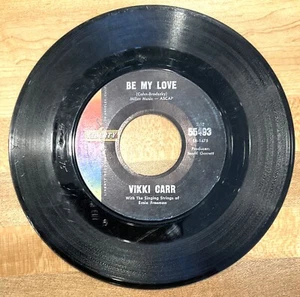45 RPM Record - Vikki Carr, He's a Rebel, Be My Love - Picture 1 of 4