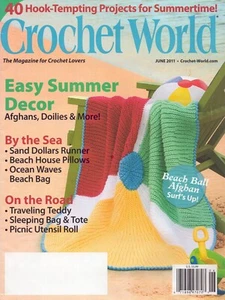 Crochet World Magazine 40 Patterns June 2011 Summer Afghans Doilies Bags - Picture 1 of 8
