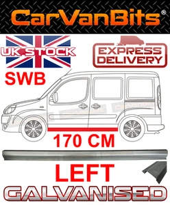 FOR FIAT DOBLO SWB 2001-2010 SILL REPAIR BODY RUST OUTER PANEL 170 CM LEFT - Picture 1 of 3