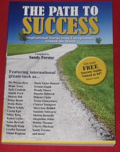 THE PATH TO SUCCESS ~ Sandy Forster ~ INSPIRATIONAL STORIES FROM ENTREPRENEURS - Bild 1 von 1
