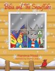Bibia und die Schneeflocke von Purnima Mead (englisch) Taschenbuch Buch