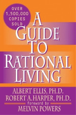 Robert Harper Albert Ellis A Guide to Rational Living (Paperback)
