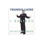 Frankie Laine - I Believe: 20 All-Time Greats - Frankie Laine Cd Wzvg The Cheap