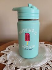 Life Is Good Teal Aqua Blue Stainless Steel Tumbler 15 oz  ANYTHING IS POPSICLE