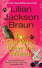 The Cat Who Blew the Whistle by Braun, Lilian Jackson