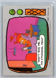 1990 Topps The Simpsons #29 Don't bug me, I'm studying, man! - Picture 1 of 2