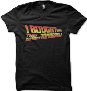 I bought this tshirt tomorrow back to the future t-shirt OZ9918 - Picture 1 of 9