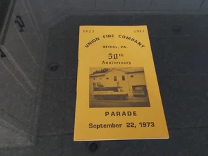 Bethel PA Union Fire Co 50th Anniversary Parade Booklet 1923-1973 - Picture 1 of 7