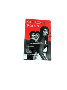 Cherokee Roots Volume 1 Eastern Cherokee Rolls by Bob Blankenship Paperback - Picture 1 of 12