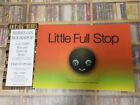 Little Full Stop: Anniversary Edition by Mischa Brus & Matt Schultz
