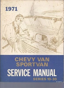 1971 CHEVROLET VAN SPORTVAN  SERVICE SHOP MANUAL  SERIES 10/30 - Picture 1 of 1