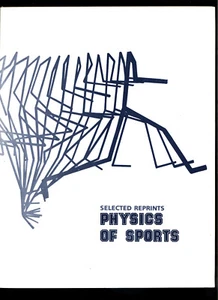 Physics in Sports: Selected Reprints - edited by Cliff Frohlich - AAPT - Imagen 1 de 2