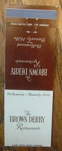 BROWN DERBY RESTAURANT MATCHCOVER: HOLLYWOOD & BEVERLY HILLS, CALIFORNIA -E18 - Picture 1 of 2